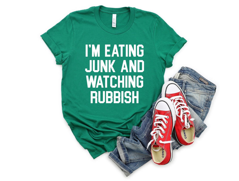 I’m Eating Junk and Watching Rubbish Graphic Tee