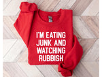 I’m Eating Junk and Watching Rubbish Graphic Tee