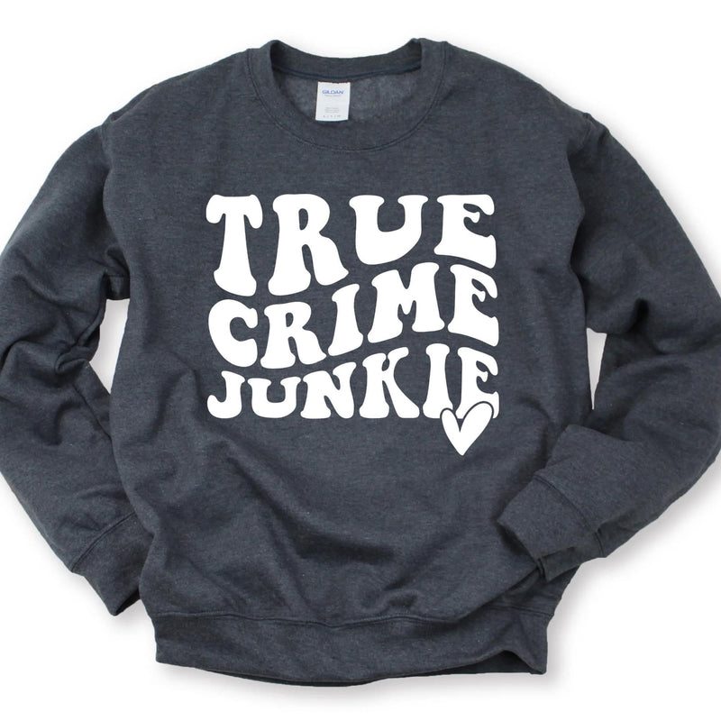 True Crime Junkie Graphic Tee/Sweatshirt