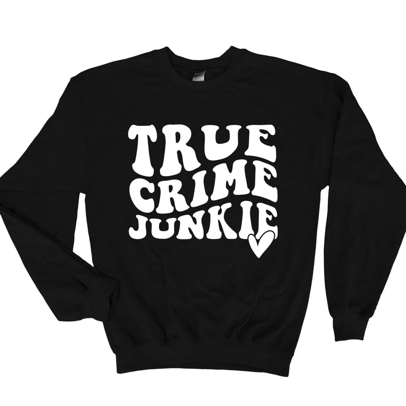 True Crime Junkie Graphic Tee/Sweatshirt