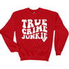 True Crime Junkie Graphic Tee/Sweatshirt